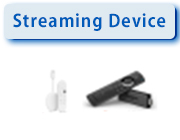 Streaming Device